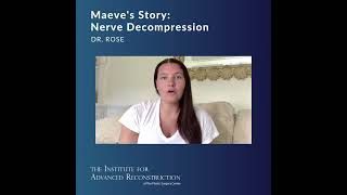 Maeve's Story- Nerve Decompression