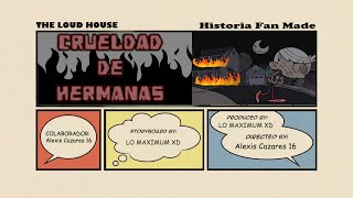 creepypasta de the loud house crueldad  de hermanas parte 2 FanMade