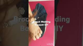 Brooch Wedding Bouquet DIY