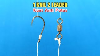 BEGINI CARA BENAR !! Mengikat kail double Leader