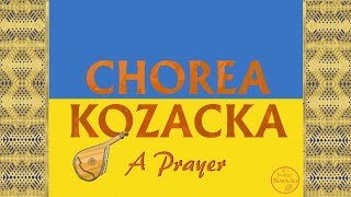 Ukrainian song  - Chorea Kozacka LIVE 1, A Prayer / Хорея Козацька,  Молитва