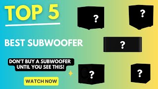 Top 5 Best Home Audio Subwoofers