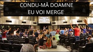 Eu Te iubesc, Doamne. Mă predau Ţie, în slujbă. Condu-mă oriunde vrei Tu să mă conduci.