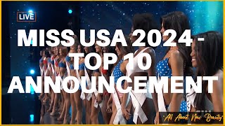 MISS USA 2024 - Top 10 Announcement HD