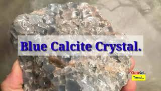 Blue Calcite Crystal