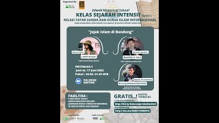 Live Webinar #97 Student Rihlah Indonesia : Jejak Islam di Bandung