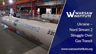 Ukraine–Nord Stream 2: Struggle Over Gas Transit