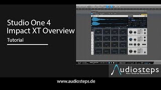 Presonus Studio One 4 - Impact XT - Overview und Features (Deutsch)