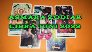 Asmara Zodiak LIBRA JUNI 2022 by Arul Ong ❤️