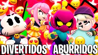 🥴 ¿TÚ LOS USAS? TIER LIST DE ¡LOS BRAWERS MÁS ABURRIDOS Y MÁS DIVERTIDOS DE JUGAR EN BRAWL STARS! 🤩