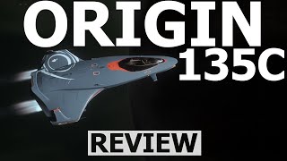 Star Citizen 3.24 - 10 Minutes More or Less Ship Review - ORIGIN 135C