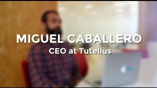 BBWeek Testimonial: Miguel Caballero de Tutellus