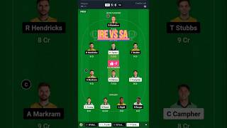 IRE vs SA Dream11 Team | IRE vs SA Dream11 Team of today Match | #dream11 #shorts #yt #youtubeshorts