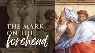 Day 40 | The Mark on the Forehead | Bernadette Morris