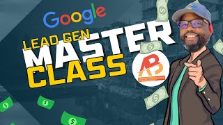 Lead Generation Masterclass Google ads & Google LSA Live Zoom (2023)