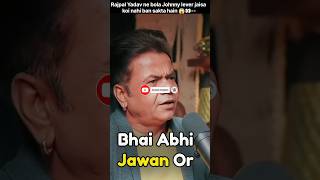 Bhai abhi Jawan hai #ytshorts #viral #salmankhan #rajpalyadav