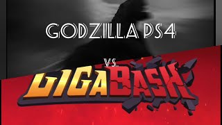 Godzilla PS4 vs. Gigabash!