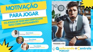 Motivação para Jogar  - QoC#194