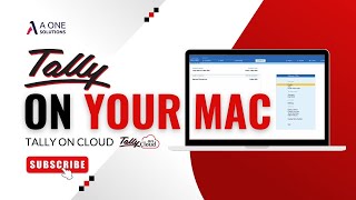 Tally on Cloud | Use Tally on MacBook | A One Solutions