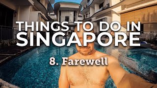 Things to do in Singapore: Farewell  | Travel Vlog Part 8