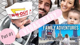 ♡VEGAS FAMILY ADVENTURES |Vegas "Baby" Part 1♡