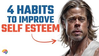 4 Small Habits to Boost Self-Esteem