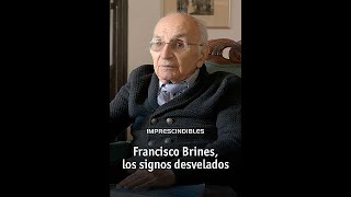 IMPRESCINDIBLES - Francisco Brines, los signos desvelados.