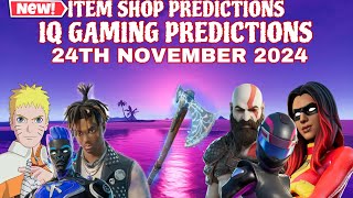 November 24th 2024 Fortnite Item Shop CONFIRMED/Fortnite Early Item Shop Prediction November 24th