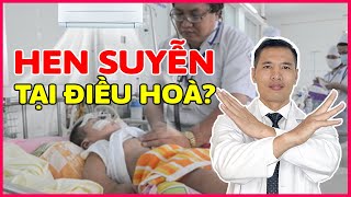 Nguyên nhân khiến trẻ bị BỆNH HEN SUYỄN? Cách phòng và điều trị bệnh hen suyễn ngay tại nhà