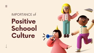 Importance of Positive School Culture