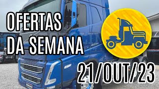 OFERTA DE CAMINHÕES DA SEMANA :: 21-OUT-23