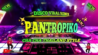 PANTROPIKO - BINI SONG ( CHA CHA THAILAND STYLE REMIX 2024 ) KEYCZ MUSIC