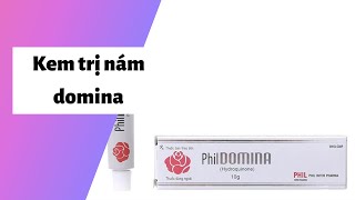 Review kem trị nám domina có tốt không? Cách sử dụng? Giá bao nhiêu tiền?