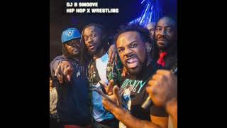 Hip Hop x Wrestling - Hip Hop Influenced Wrestling Theme Songs - DJ B Smoove