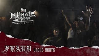 Fraud - Wrong Roots (live at The Rebirth Of Chaos Intimate Show #2)