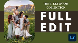 The Fleetwood Collection Lightroom Presets - Full Edit Video 2 Tutorial