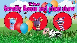 The SCRUFFY BONZO And PLUM SHOW for kids | Funny Videos | Nursery Rhymes for kids.