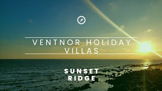 Sunset Ridge, Ventnor Holiday Villas, Isle of Wight - our thoughts