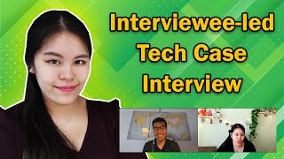 Interviewee Led Tech Case Interview | CAREER COACHING WITH CHRISTINE