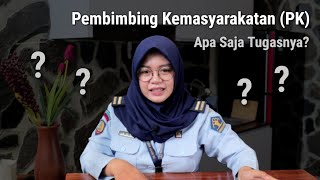 Apa Saja Tugas Pembimbing Kemasyarakatan?