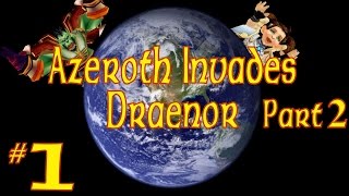 Azeroth Invades Earth: The Beginning  (Part 2) [WoW Machinima]