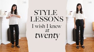 Style Lessons I'd Tell My 20 Year Old Self