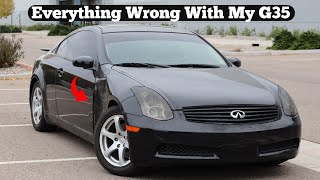 What Could Possibly Be Wrong With A $1,000 G35!