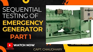 EXPLANATION OF SEQUENTIAL TEST OF EMERGENCY GENERATOR