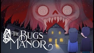 The Bugs Manor Walkthrough