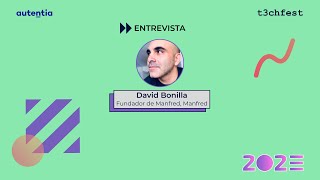 Entrevista a David Bonilla - T3chFest 23