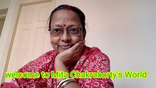 Welcome to Mita Chakraborty's World || আমার চ্যানেলে সকলদর্শক বন্ধু কে স্বাগত ❤