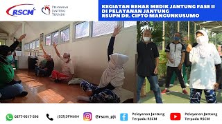 Kegiatan Senam Rehab Jantung Fase II di Pelayanan Jantung Terpadu RSUPN Dr. Cipto Mangunkusumo