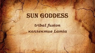 LamiaTribe, tribal fusion, Танцевальное этно-шоу, 03/07/2015