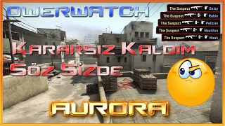 CS:GO Overwatch - Kararsız Kaldım, Söz Sizde